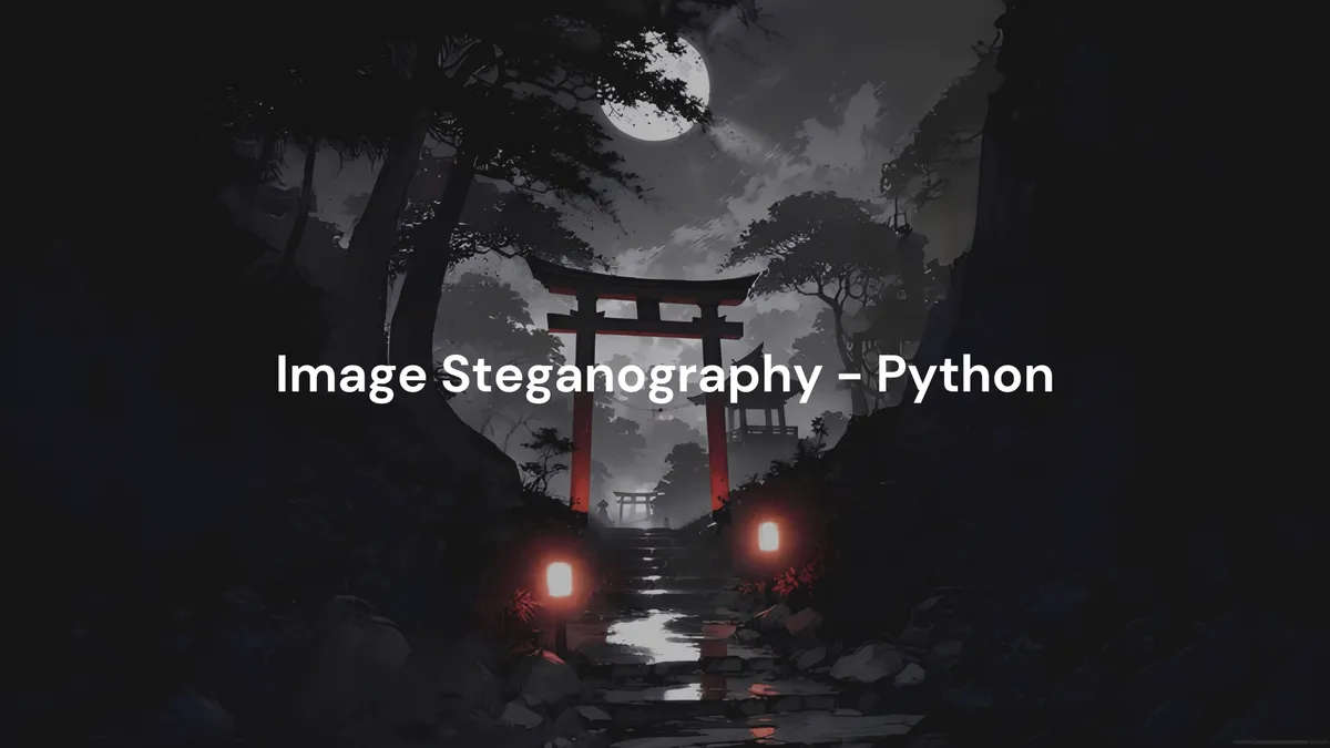 Create an Image Steganography Program in Python